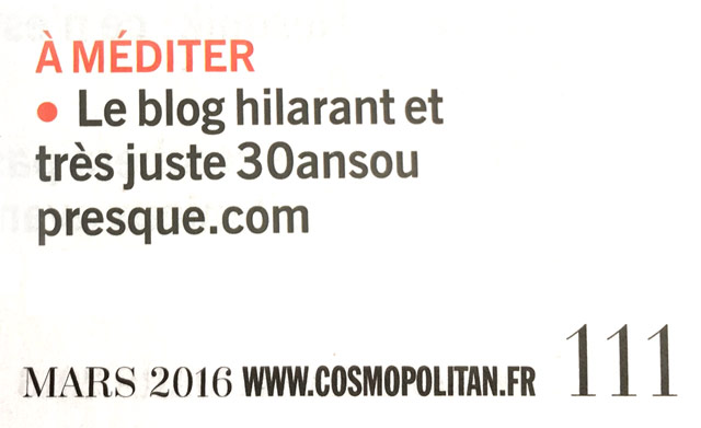 On parle du blog 30ansoupresque.com dans Cosmo !