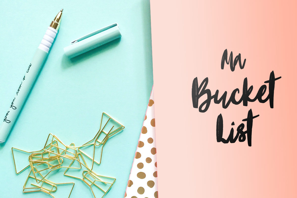 Les objectifs de ma bucket list de femme de 30 ans